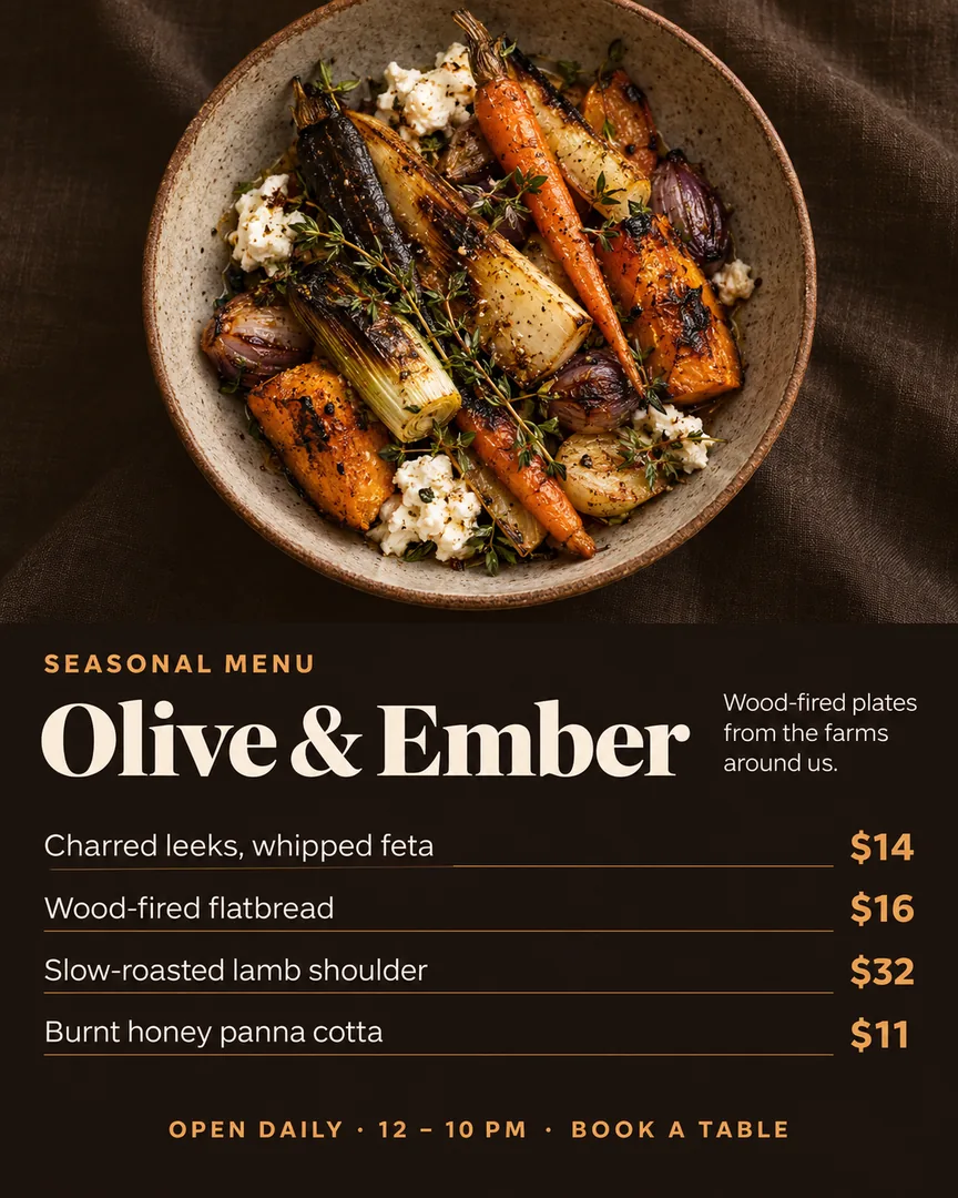 Photorealistic Restaurant Menu poster showing Overhead shot of a rustic ceramic bowl of roasted vegetables on dark linen with the headline Olive & Ember.